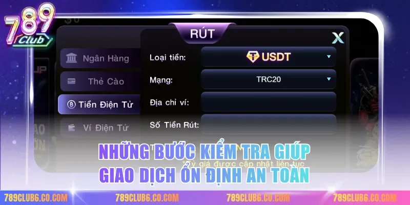Những bước kiểm tra giúp giao dịch ổn định an toàn